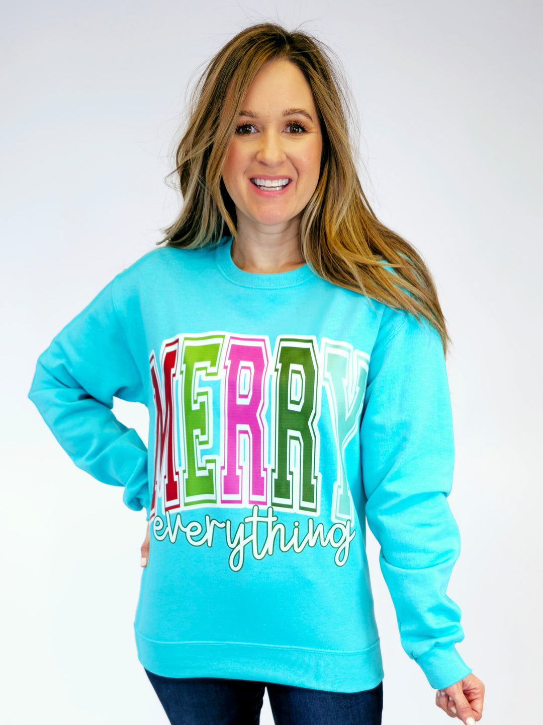 MERRY EVERYTHING HOLIDAY SWEATSHIRT - TEAL